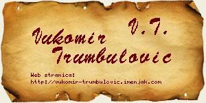 Vukomir Trumbulović vizit kartica